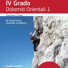 Idea Montagna IV Grado - Dolomiti Orientali Vol 1